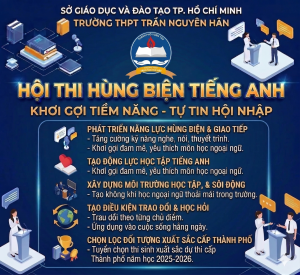 [THPT TRẦN NGUYÊN HÃN] CHÍNH THỨC KHỞI ĐỘNG CUỘC THI HÙNG BIỆN TIẾNG ANH LẦN THỨ II (NĂM HỌC 2025-2026)